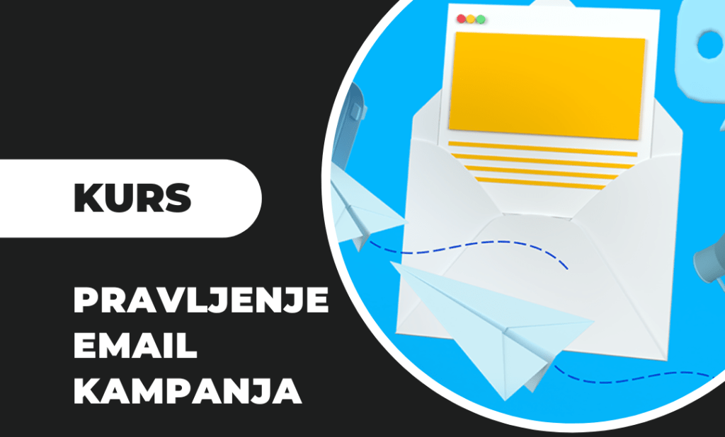 Kurs Pravljenje dizajn email kampanja
